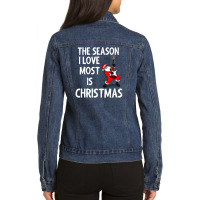 The Season I Love Most Is Christmas Ladies Denim Jacket | Artistshot