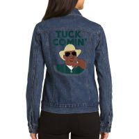 Tuck Comin' Premium T Shirt Ladies Denim Jacket | Artistshot