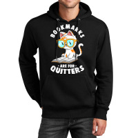 Bookmarks Are For Quitters Cute Nerdy Kitty Bookworm Gift T Shirt Unisex Hoodie | Artistshot