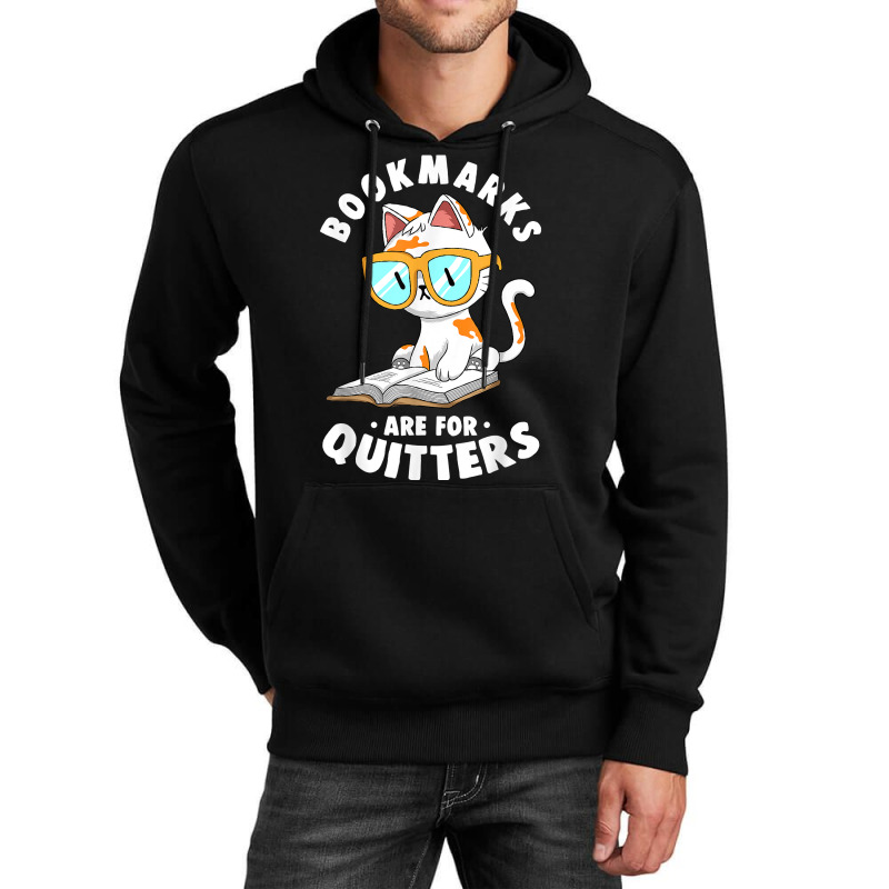 Bookmarks Are For Quitters Cute Nerdy Kitty Bookworm Gift T Shirt Unisex Hoodie by lukaegawaefu | Artistshot