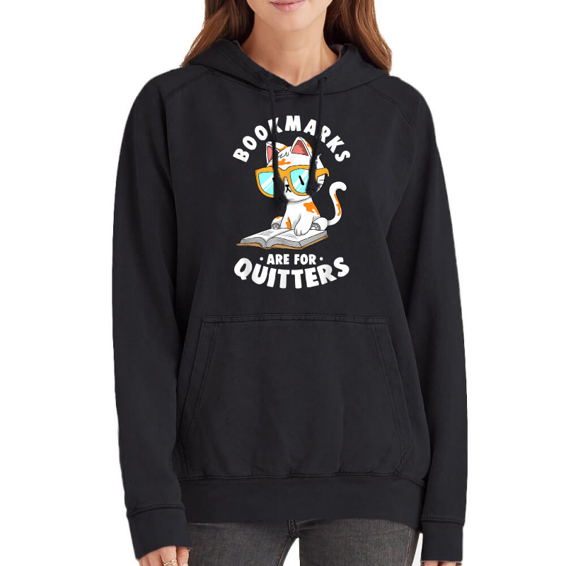 Bookmarks Are For Quitters Cute Nerdy Kitty Bookworm Gift T Shirt Vintage Hoodie by lukaegawaefu | Artistshot