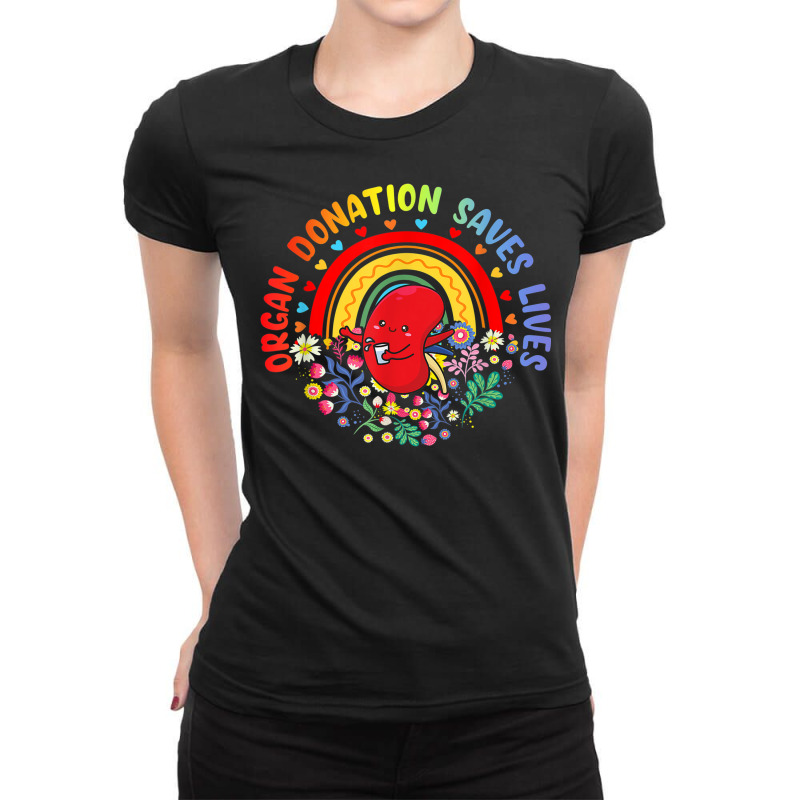 Organ Donation Saves Lives Rainbow Transplant Awareness Ladies Fitted T-Shirt by Clinical | Artistshot