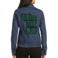 Born In Los Angeles Ladies Denim Jacket | Artistshot