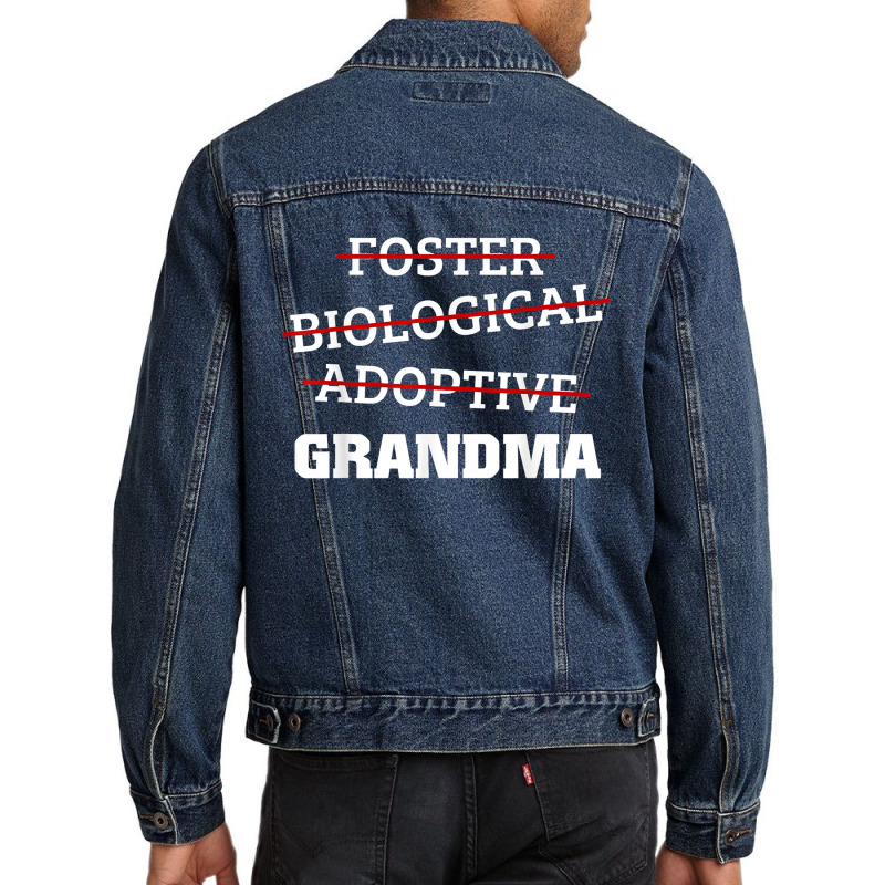 Biological Adoptive Foster Grandma Adoption Family Gift Men Denim Jacket by MarthaKartchner | Artistshot