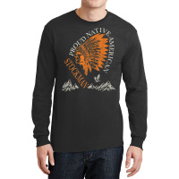 Proud Native American Job Stockman Long Sleeve Shirts | Artistshot