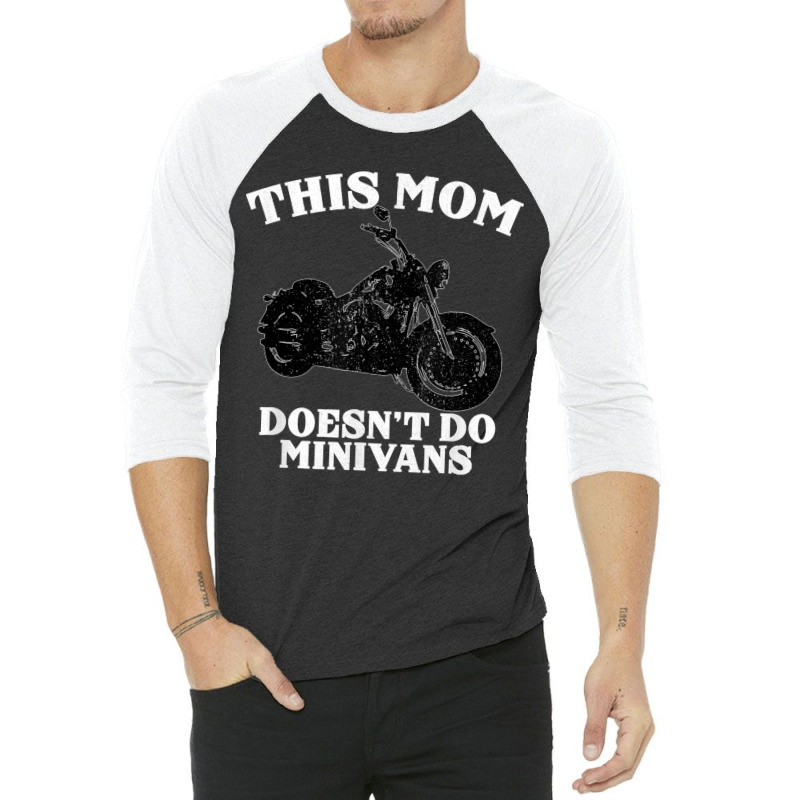 Funny Motorcycle Mom Biker Minivan Mother's Day Motor Bike 3/4 Sleeve Shirt by cm-arts | Artistshot