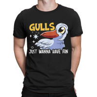 Gulls Just Wanna Have Fun Bird Whisperer Seabird Seagull Tank Top T-shirt | Artistshot