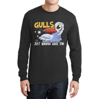 Gulls Just Wanna Have Fun Bird Whisperer Seabird Seagull Tank Top Long Sleeve Shirts | Artistshot