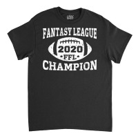 Fantasy League Champion Ffl Football 2020 Winner T Shirt Classic T-shirt | Artistshot