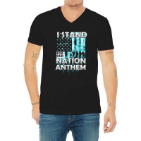 U Stand For Our Nation Anthem T Shirt V-neck Tee | Artistshot
