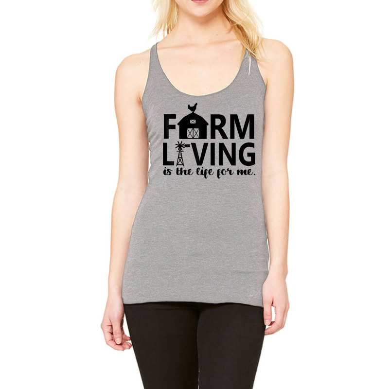 Farm Living Is The Life For Me Inspirational Animal Farm T Shirt Racerback Tank by cm-arts | Artistshot