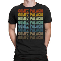 Gomez Palacio City Mexico Retro T-shirt | Artistshot