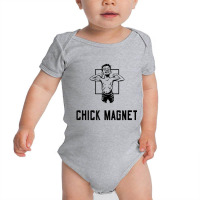 Chick Magnet Funny T Shirt Baby Bodysuit | Artistshot