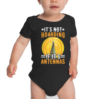 Ham Radio Professional Quote For A Ham Radio Amateur T Shirt Baby Bodysuit | Artistshot