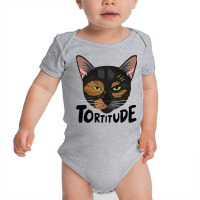 Tortitude Tortoiseshell Cat Sweatshirt Baby Bodysuit | Artistshot