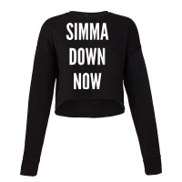 Simma Down Now Novelty Simmer Down Gift T Shirt Cropped Sweater | Artistshot