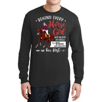 Behind Every Horse Girl Who Belives In Herself Is A Mom Long Sleeve Shirts | Artistshot