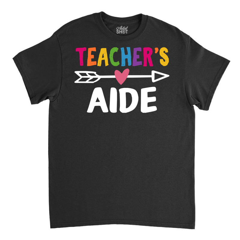 Teachers Aid T  Shirt Teacher's Aid T  Shirt Classic T-shirt by bathingsuitwise | Artistshot