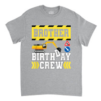 Construction Themed Birthday Shirt Kid Birthday Crew Brother Classic T-shirt | Artistshot