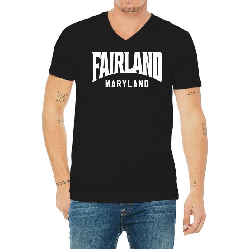 Fairland Maryland T Shirt V-Neck Tee by leiseyxlmorit | Artistshot