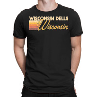 Wisconsin Dells Wisconsin T-shirt | Artistshot