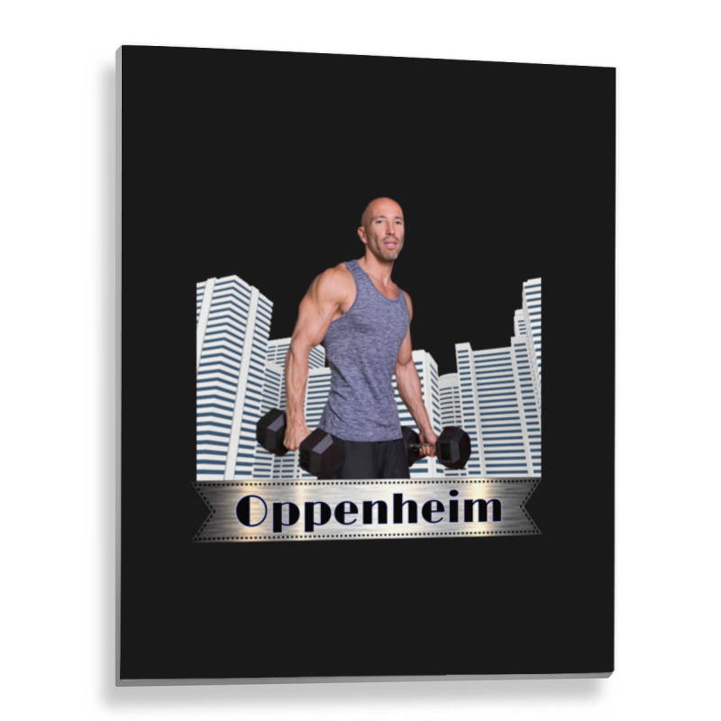 Oppenheim. Metal Print Vertical | Artistshot