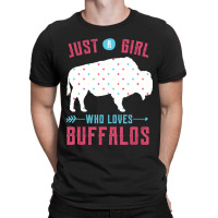 Bison Just A Girl Who Loves Buffalos T-shirt | Artistshot