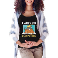 Funny I Work On Computers Cat Shirt Funny Computer Cat Lover Copy Maternity Scoop Neck T-shirt | Artistshot