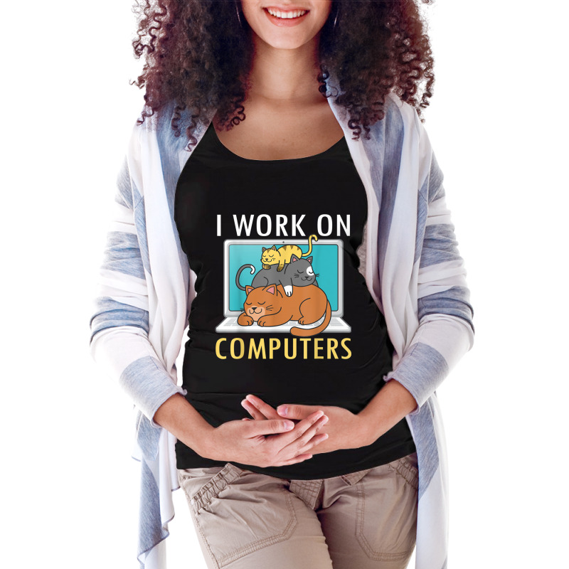 Funny I Work On Computers Cat Shirt Funny Computer Cat Lover Copy Maternity Scoop Neck T-shirt by haxemaxagi | Artistshot