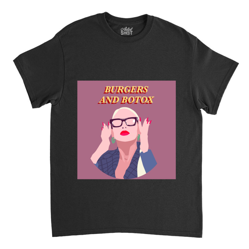 Selling Sunset Christine Quinn - Burgers And Botox - Oppenheim Group Classic T-shirt | Artistshot