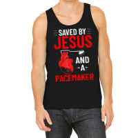 Saved By Jesus And A Pacemaker Heart Disease Awareness Funny T Shirt Tank Top | Artistshot