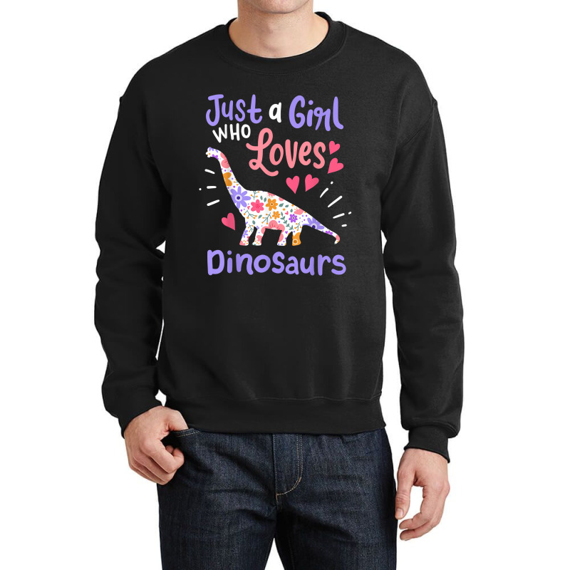 Dinosaur Dino Just A Girl Who Loves Dinosaurs Crewneck Sweatshirt | Artistshot