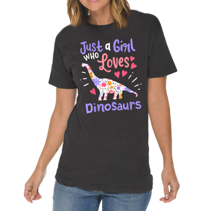 Dinosaur Dino Just A Girl Who Loves Dinosaurs Vintage T-shirt | Artistshot