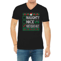 Naughty Nice Market Research Analyst Christmas List Sweater T Shirt V-neck Tee | Artistshot