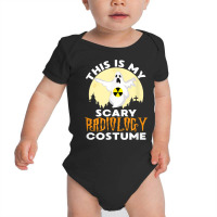 This Is My Scary Radiology Costume   Halloween Radiologist T Shirt Baby Bodysuit | Artistshot