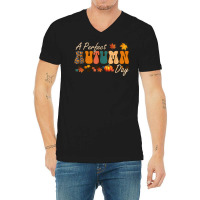 A Perfect Autumn Day Retro Vintage Thanksgiving Season V-neck Tee | Artistshot