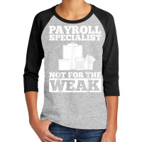 Payroll Manager Specialist Calculator Employee Accountant T Shirt Youth 3/4 Sleeve | Artistshot