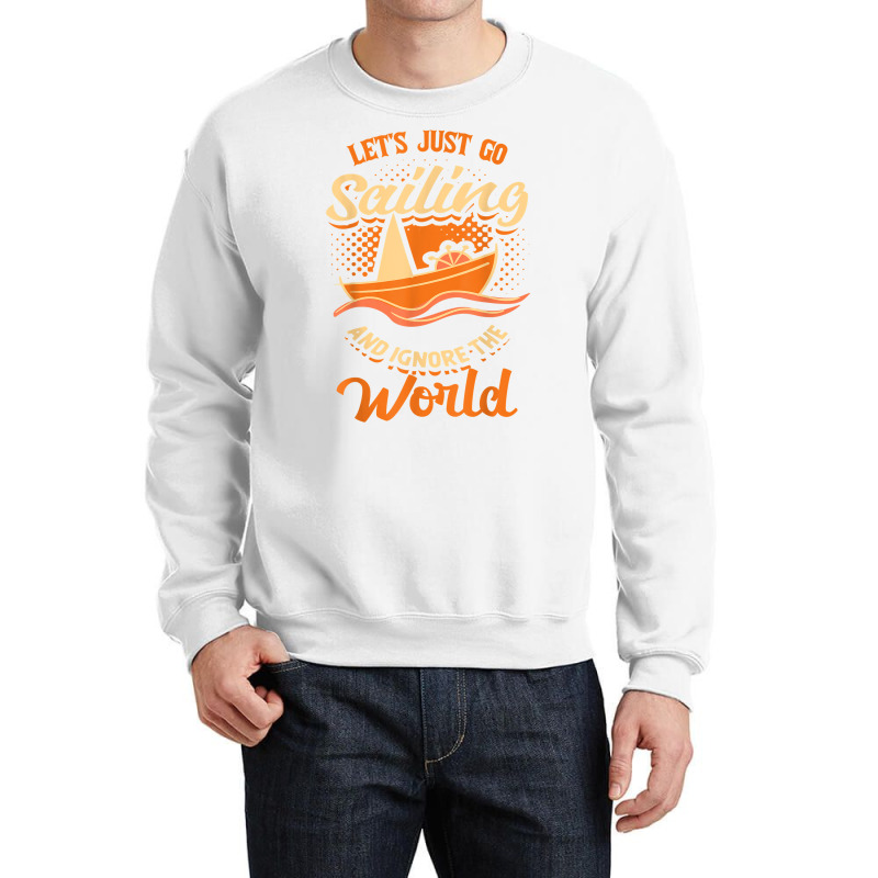 Sailing Boat Sailor Sail T Shirt Crewneck Sweatshirt | Artistshot