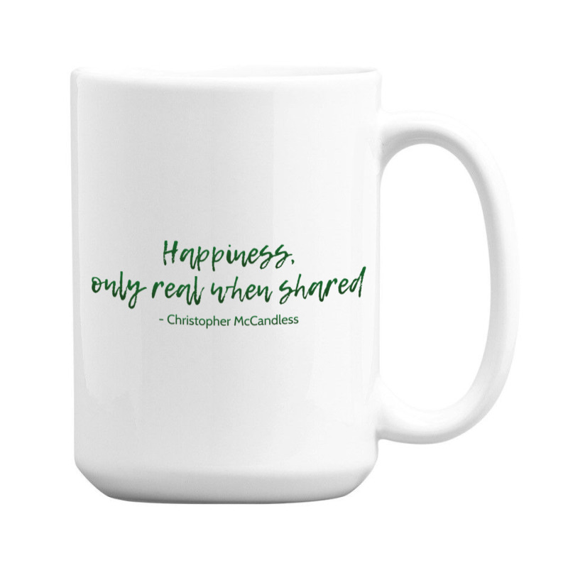 Into The Wild Happiness Quote 15 Oz Coffee Mug | Artistshot