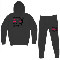 Arrive. Play Volleyball. Win. Leave.   Fun Volleyball Player Hoodie & Jogger Set | Artistshot