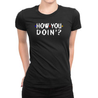 How You Doin For Dark Ladies Fitted T-shirt | Artistshot