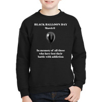 Black Balloon Day Overdose Awareness Addition T Youth Sweatshirt | Artistshot