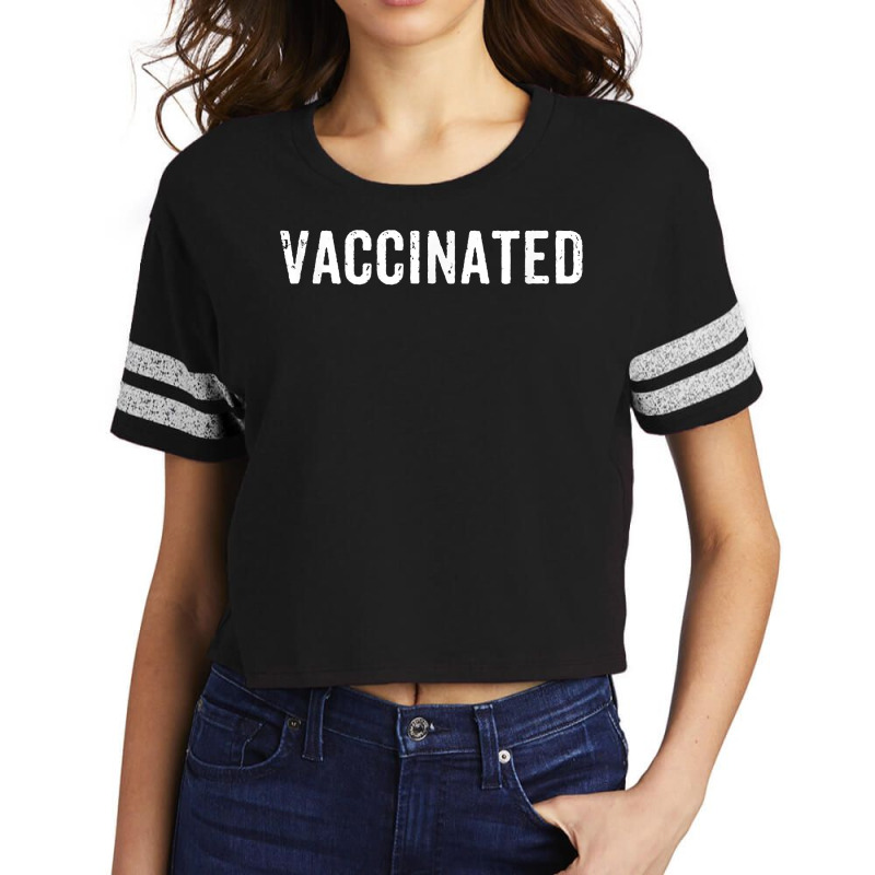 Vaccinated Pro Vaccine T Shirt Scorecard Crop Tee by raedobawov | Artistshot