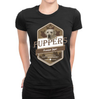 Letterkenny Puppers Premium Lager Beer - Letterkenny Shoresy - Letterk Ladies Fitted T-shirt | Artistshot