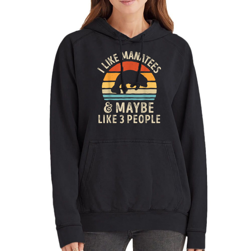 I Like Manatees And Maybe 3 People Sea Cow Lover Retro Men Vintage Hoodie by LaticiaSandgren | Artistshot