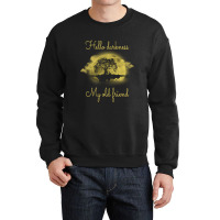 Hello Darkness My Old Friend Hippie Crewneck Sweatshirt | Artistshot