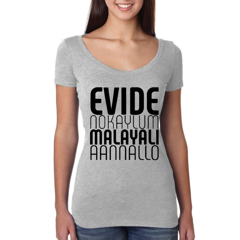 Evide Nokyalum Malayali Aannallo Women's Triblend Scoop T-shirt by cm-arts | Artistshot