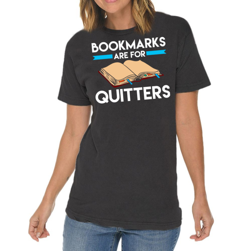 Bookmarks Are For Quitters Funny Reading Long Sleeve T Shirt Vintage T-Shirt by cm-arts | Artistshot