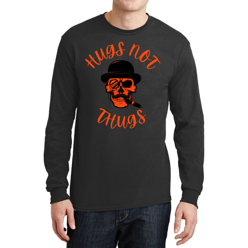 Hugs Not Thugs Because We Love Dogs Long Sleeve Shirts | Artistshot