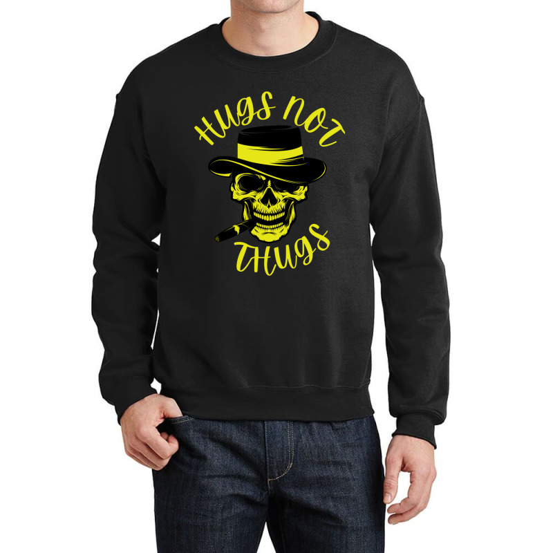 Hugs Not Thugs Because We Love Dogs Crewneck Sweatshirt | Artistshot